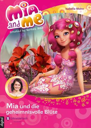 Cover of the book Mia and me, Band 22 by Isabella Mohn