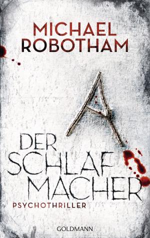 Cover of the book Der Schlafmacher by J. Mitchell