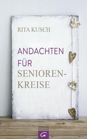 Cover of the book Andachten für Seniorenkreise by Hans-Martin Barth