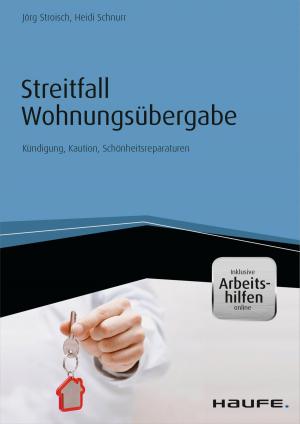 Cover of the book Streitfall Wohnungsübergabe - inkl. Arbeitshilfen onlinee by Marcus Stumpf