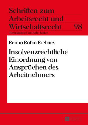 Cover of the book Insolvenzrechtliche Einordnung von Anspruechen des Arbeitnehmers by Laura Lißner