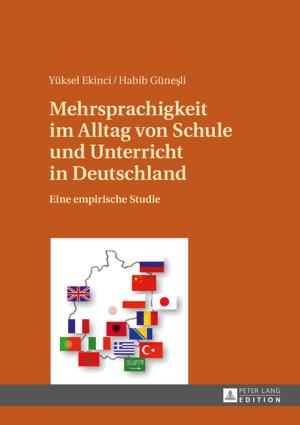 Cover of the book Mehrsprachigkeit im Alltag von Schule und Unterricht in Deutschland by Dorota Miller