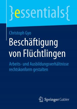 Cover of the book Beschäftigung von Flüchtlingen by JK Roos Jr
