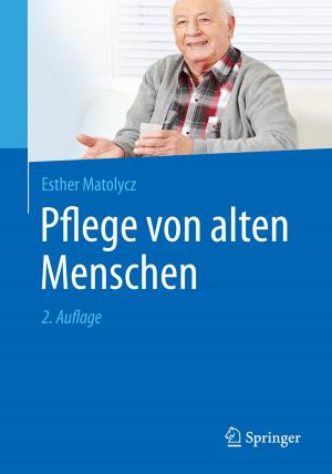Cover of the book Pflege von alten Menschen by Felix Geiger