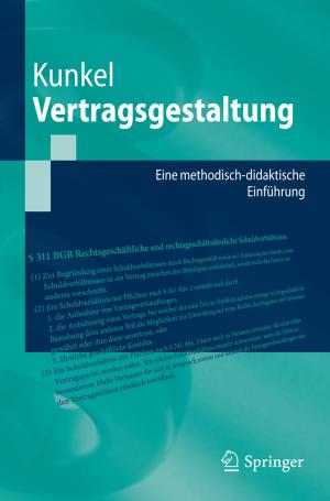 Cover of the book Vertragsgestaltung by B. von Salis, G. E. Fackelman, D. M. Nunamaker, O. Pohler