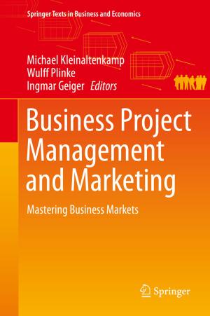 Cover of the book Business Project Management and Marketing by Andrea Janes, Giancarlo Succi