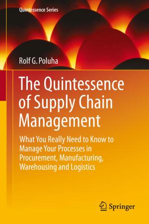 Cover of the book The Quintessence of Supply Chain Management by Reinhard J. Boerner