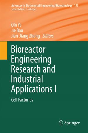 Cover of the book Bioreactor Engineering Research and Industrial Applications I by Florian Neukirchen