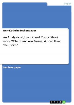 Book cover of An Analysis of Joyce Carol Oates' Short story 'Where Are You Going, Where Have You Been?'