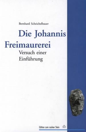 Cover of the book Die Johannis Freimaurerei by Ursula Prutsch