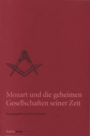 Book cover of Mozart und die geheimen Gesellschaften seiner Zeit