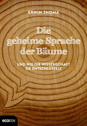 Book cover of Die geheime Sprache der Bäume