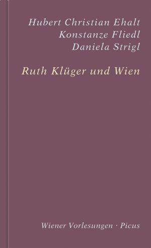 Cover of the book Ruth Klüger und Wien by Johnny Erling