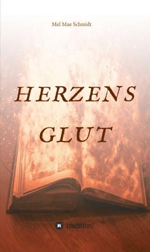 Cover of the book Herzensglut by René Antoine Fayette