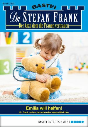 Cover of the book Dr. Stefan Frank - Folge 2325 by Verena Kufsteiner