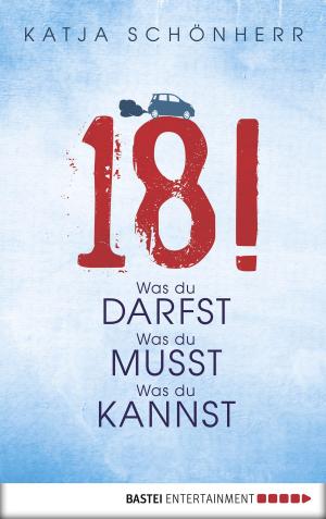 Cover of the book 18! by Verena Kufsteiner
