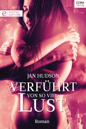 Cover of the book Verführt von so viel Lust by PENNY JORDAN