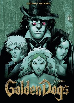 Cover of the book Golden Dogs, Band 2 - Orwood by Alan Moore
