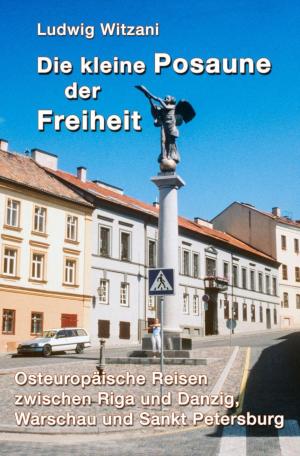 Book cover of Die kleine Posaune der Freiheit