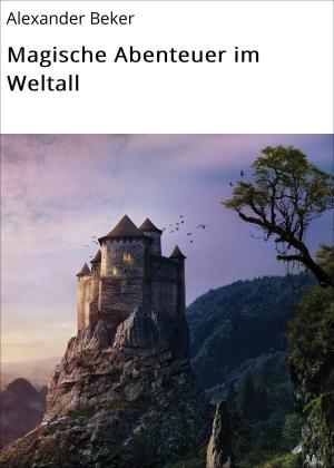 Cover of the book Magische Abenteuer im Weltall by Dr. Angela Fetzner