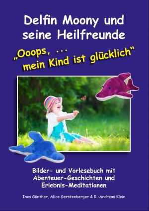 Cover of the book Delfin Moony und seine Heilfreunde by Mila Brenner