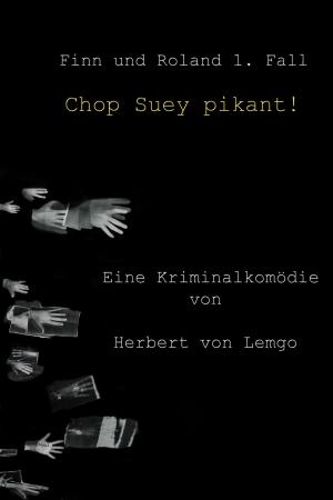 Cover of the book Chop Suey pikant! by Thomas Joos