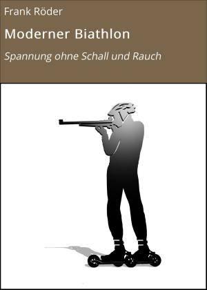 Cover of the book Moderner Biathlon by Heike Noll