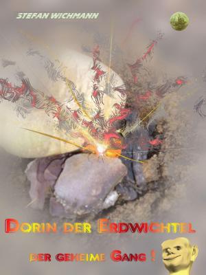 Cover of the book Dorin, der Erdwichtel by Eberhard Weidner