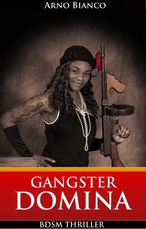 Cover of the book Gangster Domina by Leila Bryce Sin