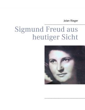Cover of the book Sigmund Freud aus heutiger Sicht by Ralf Mattern