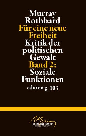 Cover of the book Für eine neue Freiheit 2 by Michael Stein
