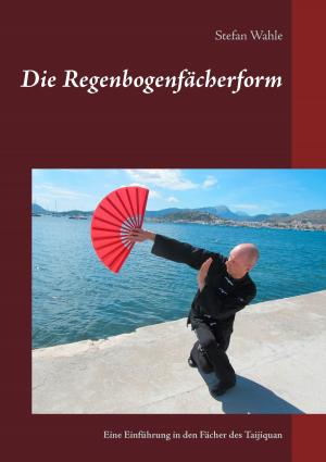 Book cover of Die Regenbogenfächerform