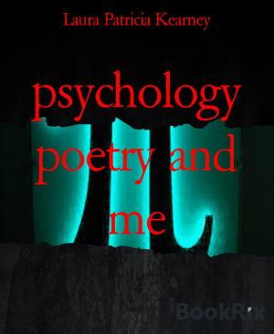 Cover of the book psychology poetry and me by Glenn P. Webster