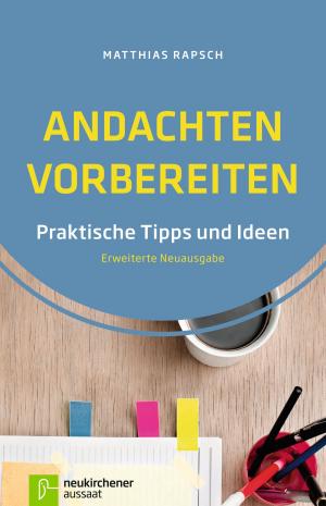 Cover of the book Andachten vorbereiten by 