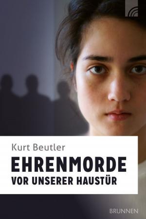 Cover of the book Ehrenmorde vor unserer Haustür by Dietrich Bonhoeffer