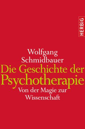 Cover of Die Geschichte der Psychotherapie