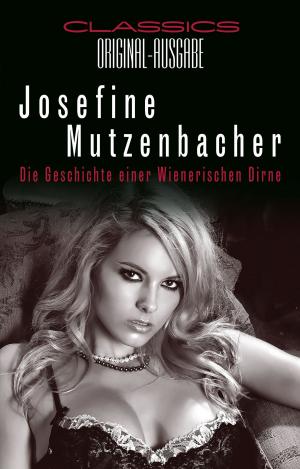 Cover of the book Josefine Mutzenbacher by Taryn Brooks