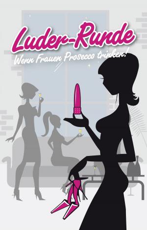 Cover of the book Luder-Runde by Kim Powers