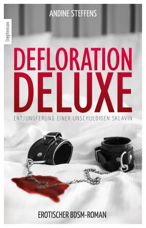 Cover of the book Defloration Deluxe by Ulla Jacobsen, Jenny Prinz, Kassandra Dominka, Hannah Parker, Lisa Cohen, Anna Bell, Marie Sonnenfeld, Dave Vandenberg, Juliane Koch, Lena Lee