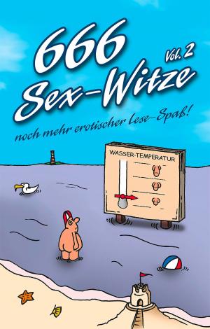 Cover of the book 666 Sex-Witze - Vol. 2 by Restif de la Bretonne