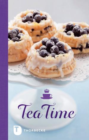 Cover of the book Tea Time by Elke Bachorz, Martin Staffler