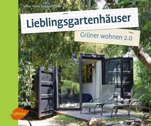 Cover of the book Lieblingsgartenhäuser by Cosima Bellersen Quirini