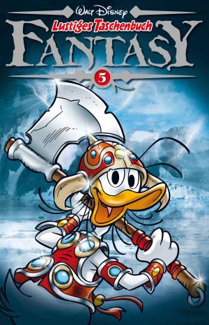 Cover of the book Lustiges Taschenbuch Fantasy 05 by Walt Disney, Walt Disney