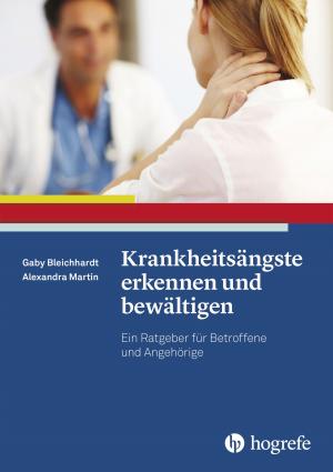 Cover of the book Krankheitsängste erkennen und bewältigen by Albert Lenz