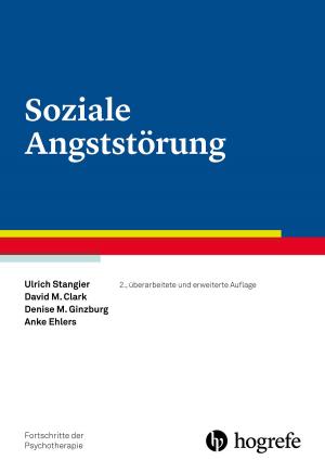 Cover of the book Soziale Angststörung by Gabriele Wilz, Denise Schinköthe, Tanja Kalytta