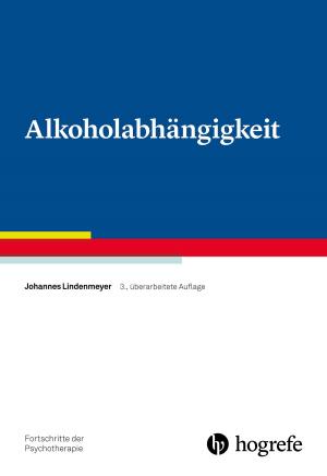 Cover of the book Alkoholabhängigkeit by Georges Steffgen, Claus Vögele, Claudia de Boer