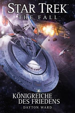 Book cover of Star Trek - The Fall 5: Königreiche des Friedens