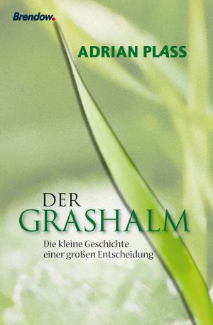 Cover of the book Der Grashalm by Adrian Plass