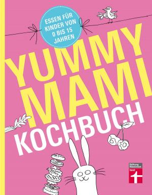 Cover of the book Yummy Mami Kochbuch by Astrid Büscher