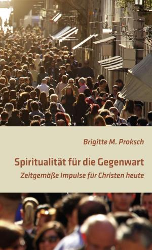 Cover of the book Spiritualität für die Gegenwart by Pat Jackson